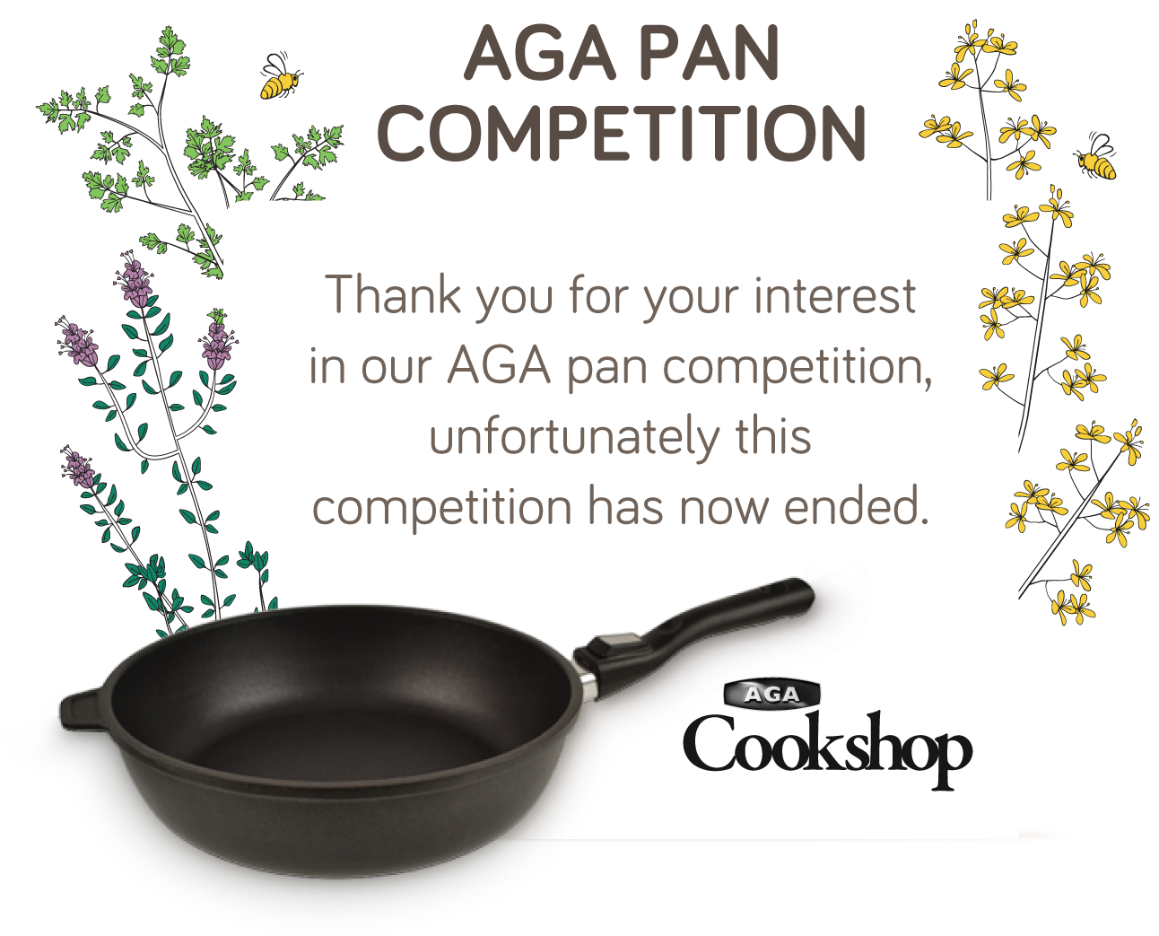 Thank you for your interest in our AGA pan competition, unfortunately this competition has now ended.